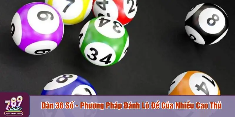 Dàn 36 số