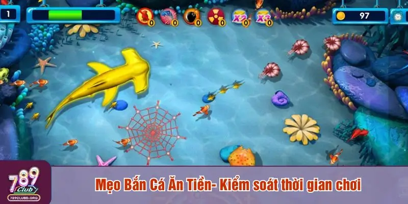 Kiểm soát thời gian khi chơi bắn cá