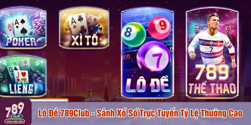 Lô đề 789Club