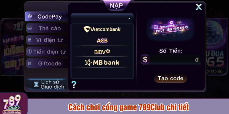 Cách chơi cổng game 789Club chi tiết