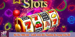 Nổ hũ 789Club