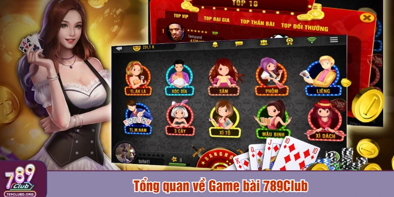 Tổng quan về Game bài 789Club